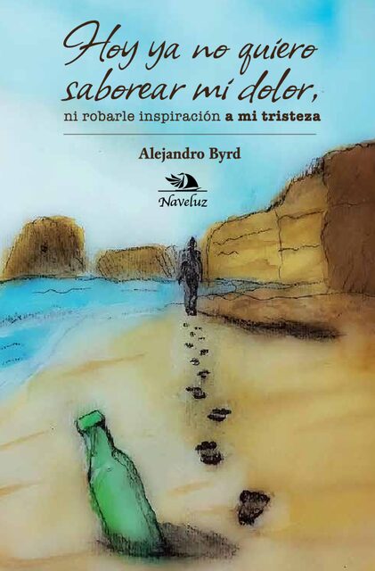 Portada de Hoy ya no quiero saborear mi dolor