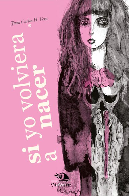 Portada de Si yo volviera a nacer