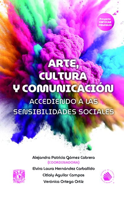 Portada de Arte, cultura y comunicación. Accediendo a las sensibilidades sociales